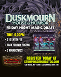 Magic: The Gathering - Duskmourn: House of Horror FNM Draft Entry