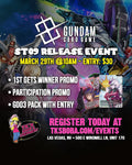 Gundam Card Game: ST09 Release Event Entry (Hosted @TK's Boba & Creamery)